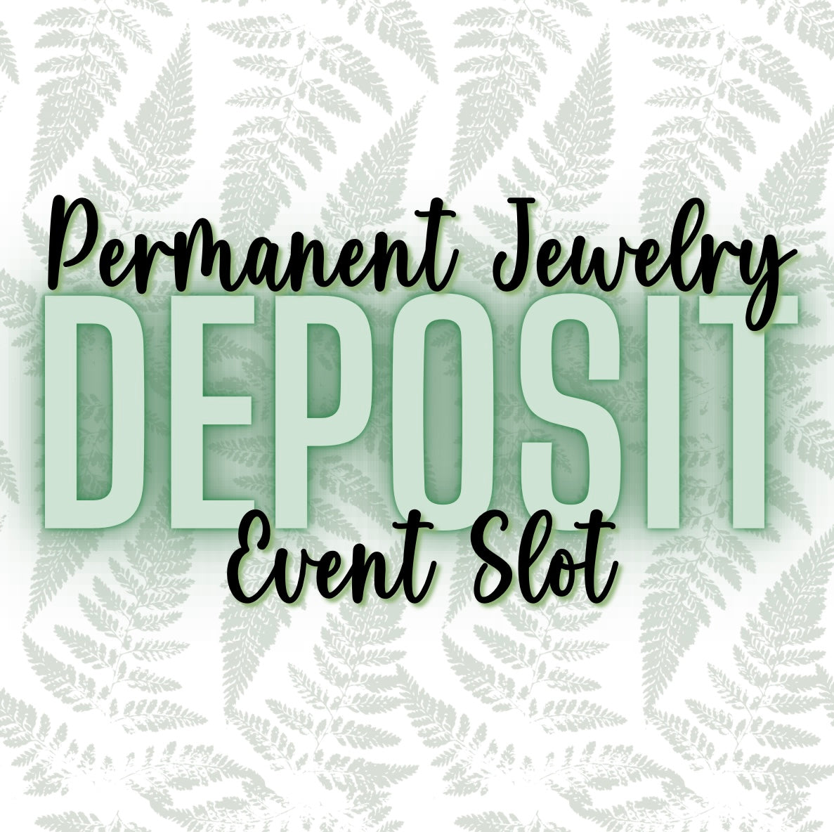 Permanent Jewelry Event Deposit